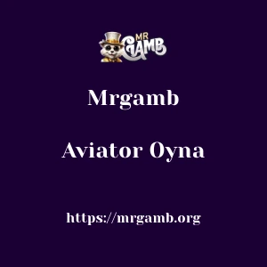 Mrgamb Aviator Oyna