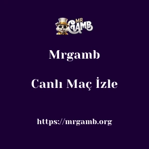Mrgamb Canlı Maç İzle