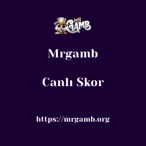Mrgamb Canlı Skor