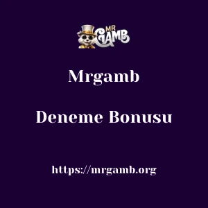 Mrgamb Deneme Bonusu