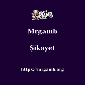 Mrgamb Şikayet