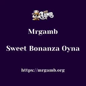 Mrgamb Sweet Bonanza Oyna